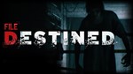 File Destined (STEAM)