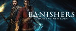Banishers: Ghosts of New EНет Steam Guard ️Не в сети