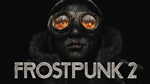 Frostpunk 2 Deluxe Edition - STEAM АККАУНТ 