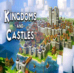 ⭐Kingdoms and Castles Steam Gift АВТОВЫДАЧА РОССИЯ