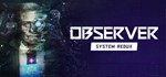 ⭐️ Observer: System Redux Steam Gift  АВТО  РОССИЯ - изображение № 2