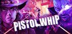 ⭐ Pistol Whip Steam Gift  АВТОВЫДАЧА  ВСЕ РЕГИОНЫ  - изображение № 2