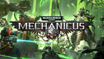 Warhammer 40,000: Mechanicus / Подарки