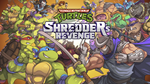 Teenage Mutant Ninja Turtles: Shredder's Rev (STEAM) 