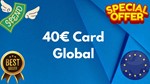 40€ Card GlobalAll Services/Subscriptions/Others⭐️