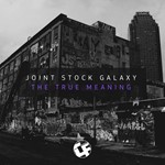 Joint Stock Galaxy - The True Meaning [CF017]