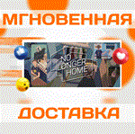 No Longer Home\Steam\Весь Мир + РФ\Ключ