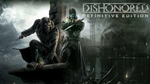 Dishonored — Definitive Edition