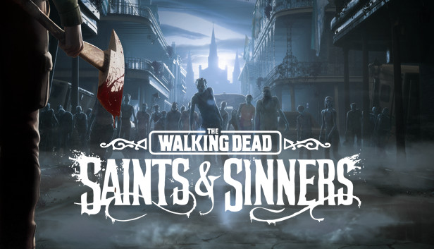 🔥 The Walking Dead: Saints & Sinners-Tourist |Stea