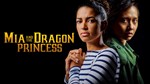 Mia and the Dragon Princess | Steam РУ+UA+KZ+СНГ