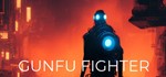  GunFu Fighter | Steam РУ+UA+KZ+СНГ