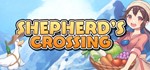 Shepherd's Crossing | Steam РУ+UA+KZ+СНГ