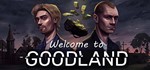  Welcome to Goodland | Steam Россия 