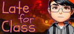  Late for Class: Variety King | Steam РУ+UA+KZ+СНГ