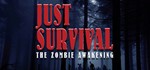  Just Survival - The Zombie Awakening | Steam РУ+СНГ