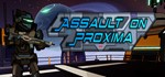  Assault On Proxima | Steam Россия 