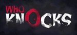  Who Knocks | Steam РУ+UA+KZ+СНГ
