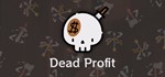 Dead Profit | Steam РУ+UA+KZ+СНГ