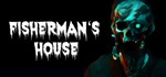Fisherman's House | Steam РУ+UA+KZ+СНГ
