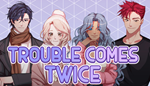 Trouble Comes Twice | Steam РУ+UA+KZ+СНГ