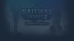  Railway Empire 2-Original Soundtrack | Steam РУ+СНГ - изображение № 3