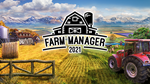 Farm Manager 2021 | Steam РУ+UA+KZ+СНГ - изображение № 4