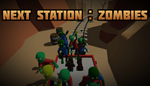 Next Station: Zombies | Steam РУ+UA+KZ+СНГ