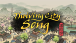  Thriving City: Song | Steam РУ+UA+KZ+СНГ