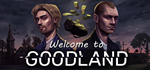 Welcome to Goodland | Steam РУ+UA+KZ+СНГ - изображение № 2