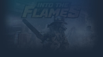  Into The Flames | Steam РУ+UA+KZ+СНГ - изображение № 3