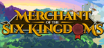  Merchant of the Six Kingdoms | Steam РУ+UA+KZ+СНГ - изображение № 2