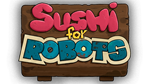  Sushi For Robots | Steam РУ+UA+KZ+СНГ - изображение № 4