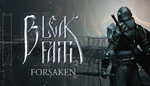 Bleak Faith: Forsaken | Steam РУ+UA+KZ+СНГ