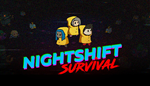  Nightshift Survival | Steam РУ+UA+KZ+СНГ