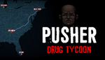  PUSHER - Drug Tycoon | Steam РУ+UA+KZ+СНГ
