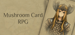  Mushroom Card RPG | Steam РУ+UA+KZ+СНГ - изображение № 2
