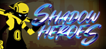  Shadow Heroes | Steam РУ+UA+KZ+СНГ - изображение № 2