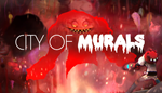  City of Murals | Steam РУ+UA+KZ+СНГ