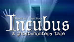  Incubus - A ghost-hunters tale | Steam РУ+UA+KZ+СНГ�