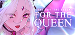 For the Queen | Steam РУ+UA+KZ+СНГ - изображение № 2