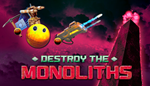  Destroy The Monoliths | Steam РУ+UA+KZ+СНГ