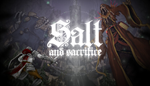  Salt and Sacrifice | Steam РУ+UA+KZ+СНГ