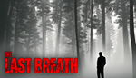  THE LAST BREATH | Steam РУ+UA+KZ+СНГ