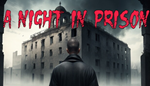  A Night in Prison | Steam РУ+UA+KZ+СНГ