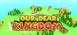  Our Dear Kingdom | Steam РУ+UA+KZ+СНГ - изображение № 2