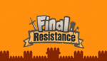  Final Resistance | Steam РУ+UA+KZ+СНГ