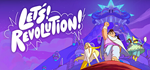 Let's! Revolution! | Steam РУ+UA+KZ+СНГ - изображение № 2