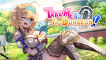 Take Me To The Dungeon!! | Steam РУ+UA+KZ+СНГ