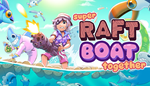  Super Raft Boat Together | Steam РУ+UA+KZ+СНГ