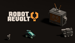  Robot Revolt | Steam РУ+UA+KZ+СНГ